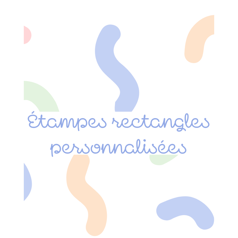 Étampes rectangles personnalisés