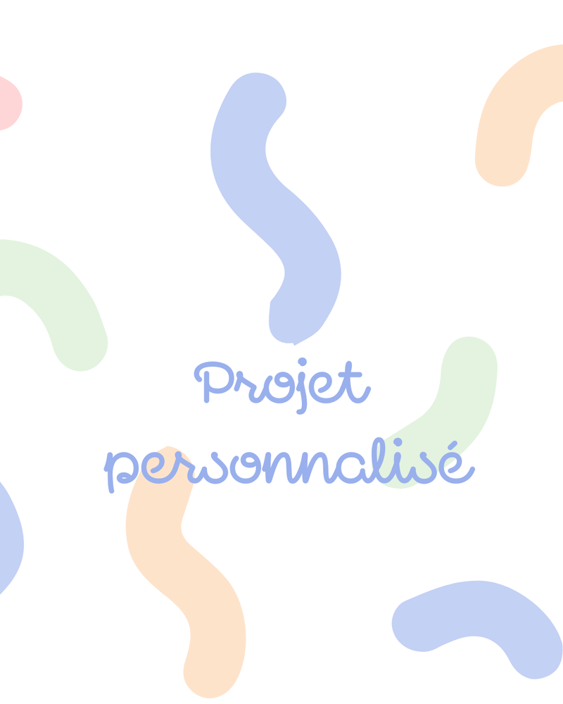 Projet personnalisé